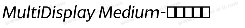 MultiDisplay Medium字体转换